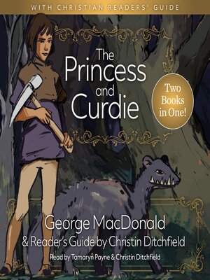 cover image of The Princess and Curdie with a Christian Readers' Guide